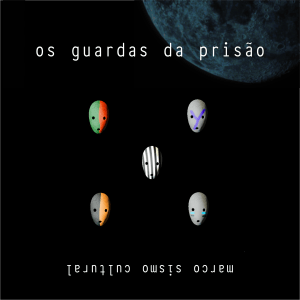 os guardas da&nbsp;prisão